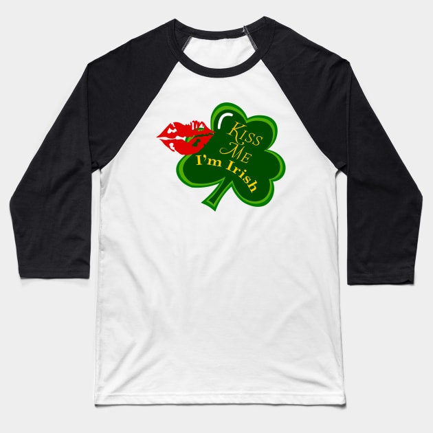 Kiss me i am irish Baseball T-Shirt by  Memosh Everything 